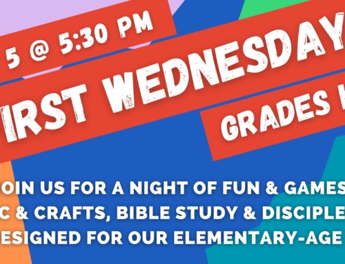 “First Wednesday” Kids Ministry!