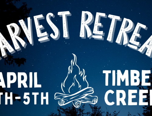 Harvest Church Retreat in April