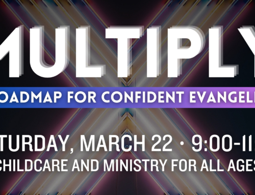 “Multiply” Gathering – March 22