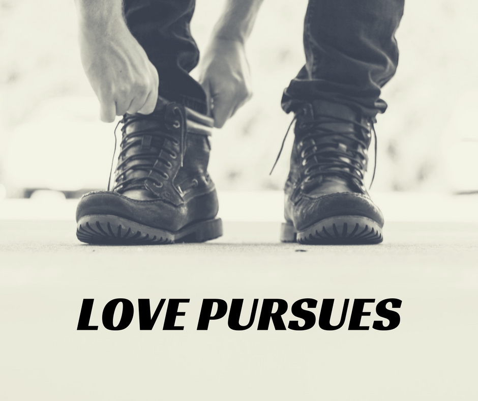 Value #3: Love Pursues